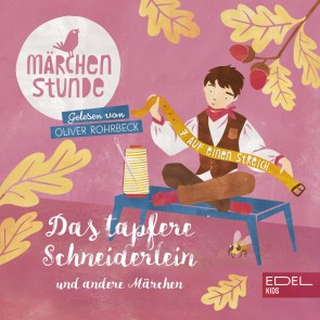 Märchenstunde: Das tapfere Schneiderlein und andere Märchen