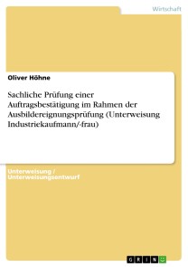 Sachliche Prüfung einer Auftragsbestätigung im Rahmen der Ausbildereignungsprüfung (Unterweisung Industriekaufmann/-frau)