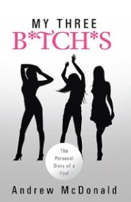My Three B*Tch*S