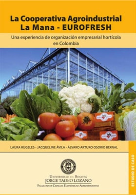 La cooperativa agroindustrial La Mana EUROFRESH