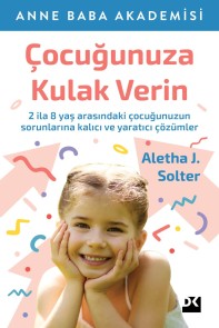 Çocugunuza Kulak Verin