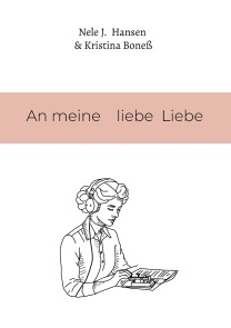 An meine liebe Liebe