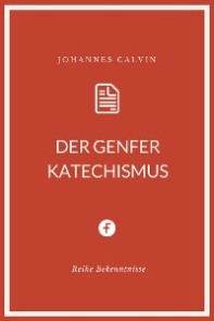 Der Genfer Katechismus