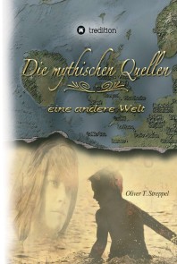Die mythischen Quellen Band 1