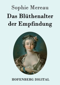 Das Blüthenalter der Empfindung