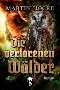Die verlorenen Wälder