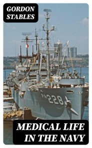 Medical Life in the Navy