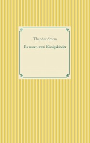 Es waren zwei Königskinder