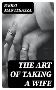 The art of taking a wife