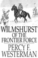 Wilmshurst of the Frontier Force