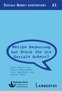 Welche Bedeutung hat Ethik für die Soziale Arbeit