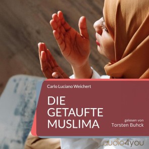 Die getaufte Muslima