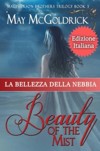 La Bellezza della Nebbia