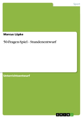 50-Fragen-Spiel - Stundenentwurf