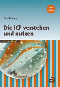 Die ICF verstehen und nutzen