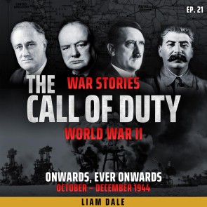 World War II: Ep 21. Onwards, Ever Onwards