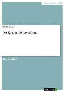 Das Konzept Bürgerstiftung