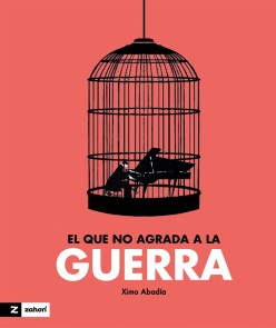 El que no agrada a la guerra