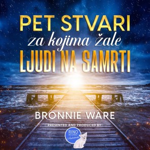 Pet stvari za kojima žale ljudi na samrti
