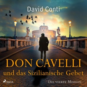 Don Cavelli und das Sizilianische Gebet - Die vierte Mission