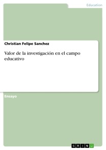 Valor de la investigación en el campo educativo