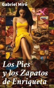 Los Pies y los Zapatos de Enriqueta