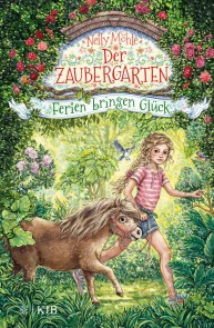 Der Zaubergarten - Ferien bringen Glück