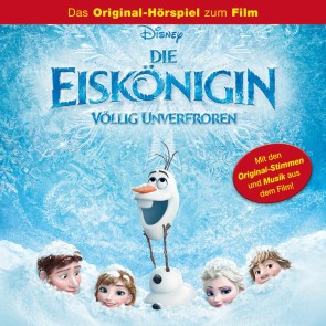 Die Eiskönigin Hörspiel, Die Eiskönigin: Völlig Unverfroren
