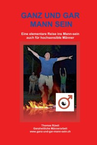 GANZ UND GAR MANN SEIN