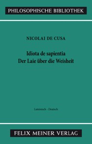 Idiota de sapientia. Der Laie über die Weisheit