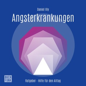 Ratgeber Angsterkrankungen