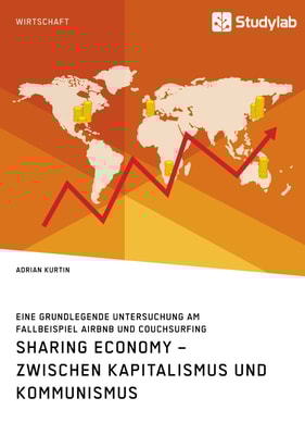 Sharing Economy - zwischen Kapitalismus und Kommunismus