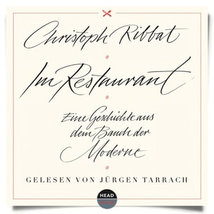 Im Restaurant - Eine Geschichte aus dem Bauch der Moderne