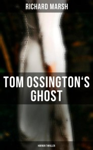 Tom Ossington's Ghost (Horror Thriller)