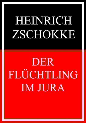 Der Flüchtling im Jura