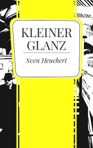Kleiner Glanz