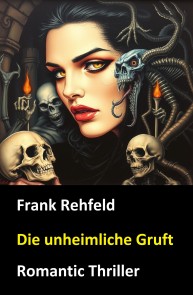 Die unheimliche Gruft