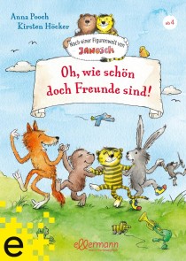 Nach einer Figurenwelt von Janosch. Oh, wie schön doch Freunde sind!