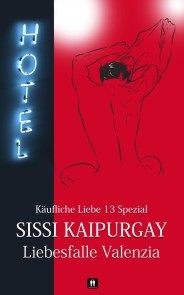 Käufliche Liebe 13 Spezial