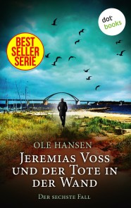 Jeremias Voss und der Tote in der Wand - Der sechste Fall