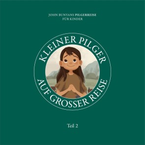 Kleiner Pilger auf großer Reise - Teil 2