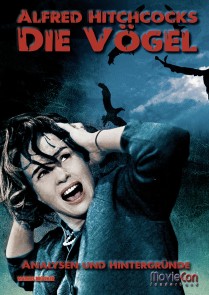 MovieCon: Alfred Hitchcocks “Die Vögel” - Analysen und Hintergründe