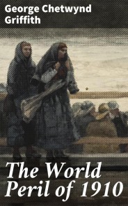 The World Peril of 1910