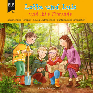 Lotta und Luis und ihre Freunde