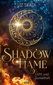 Shadowflame - Licht und Dunkelheit