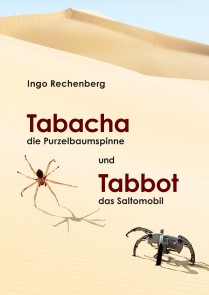 Tabacha die Purzelbaumspinne und Tabbot das Saltomobil