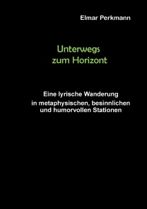 Unterwegs zum Horizont