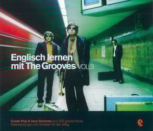 Englisch lernen mit The Grooves - Vol. 3