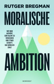 Moralische Ambition