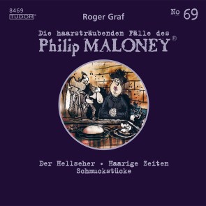 Die haarsträubenden Fälle des Philip Maloney, No.69